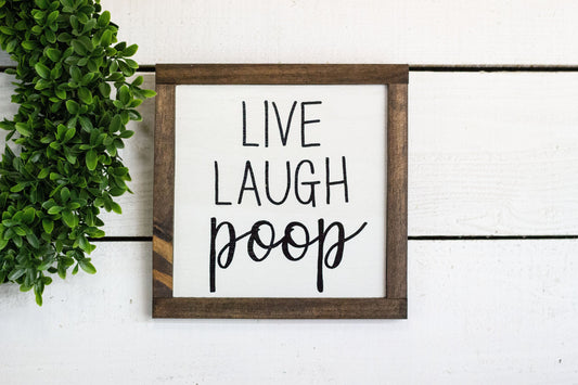 live laugh poop-0